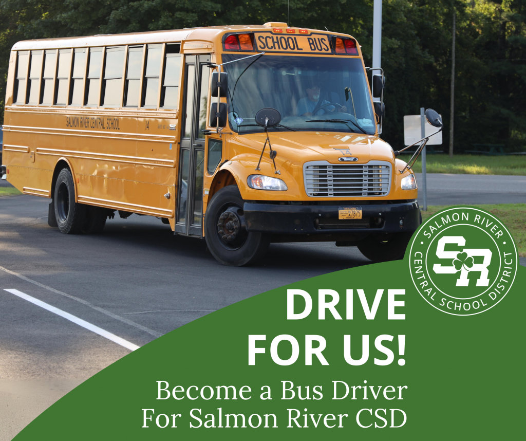 Image of a school bus with text that says 'Drive for Us! Become a Bus Driver for Salmon River CSD.'